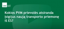 Sužinokite, kokios atsiranda PVM prievolės, įsigijus naują transporto priemonę iš ES (VIDEO)